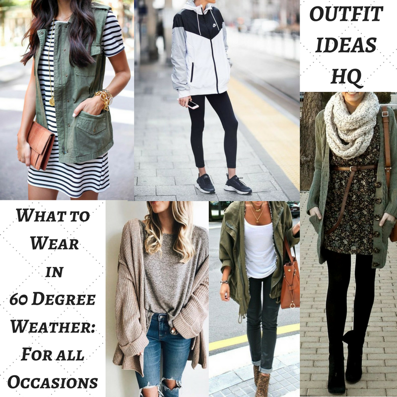 chic outfit ideas for 60 degree weather