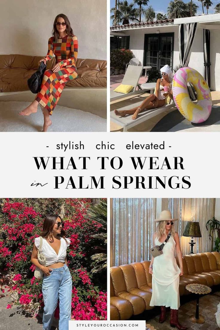 chic palm springs outfit ideas