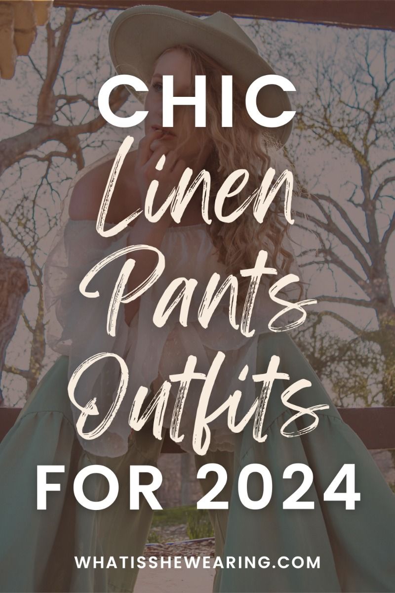 linen pants outfit ideas 0092