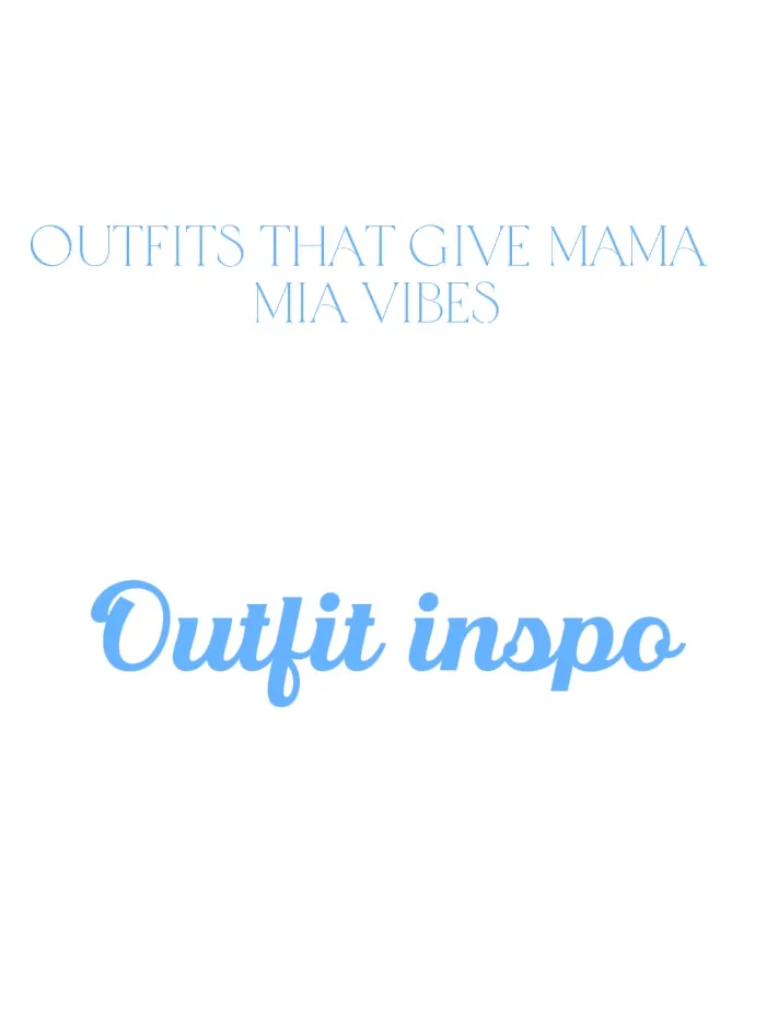 Mamma Mia outfit ideas 0088