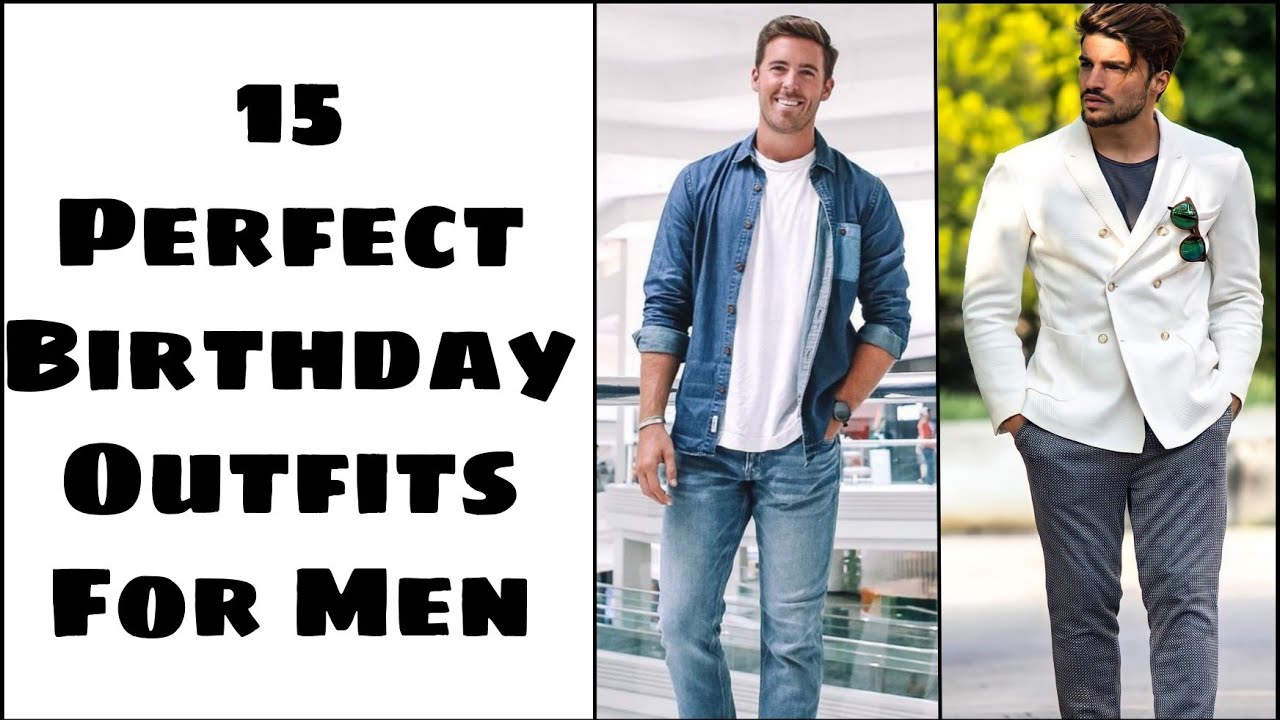 mens Birthday outfit ideas 0022