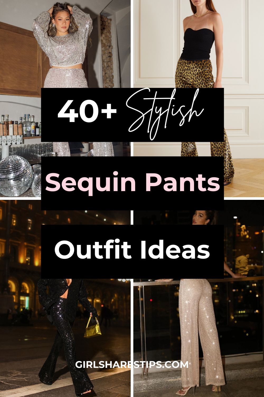 night out sequin pants outfit ideas